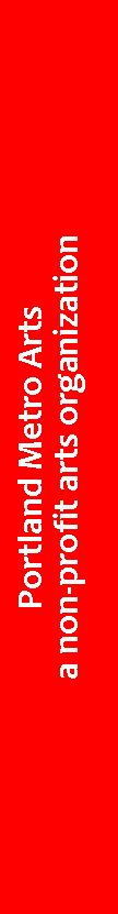 Text Box: Portland Metro Arts
a non-profit arts organization